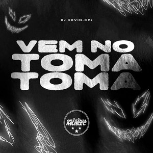 VEM NO TOMA TOMA (Explicit)
