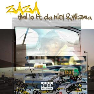 Zaza (feat. Da Niel & WizMa) [Explicit]