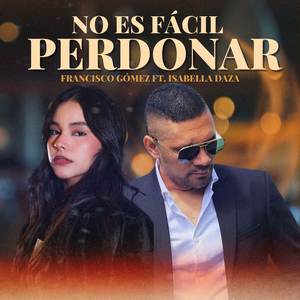 No Es Fácil Perdonar