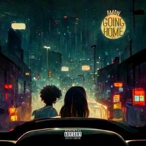 Going Home (Explicit)