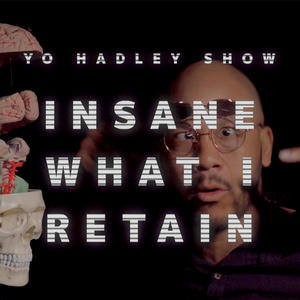 Insane What I Retain (Explicit)