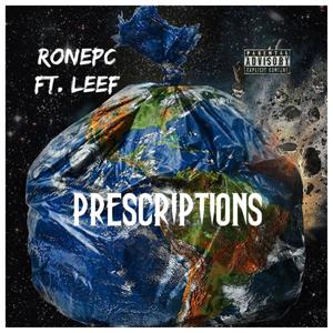 Prescriptions (feat. Leef) [Explicit]