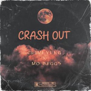 Crash Out (feat. Mo Baggs) [Explicit]