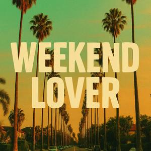 Weekend Lover