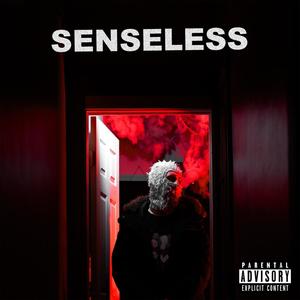 Senseless (feat. Bandanna$aint) [Explicit]