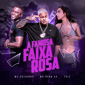 A Famosa Faixa Rosa (Explicit)