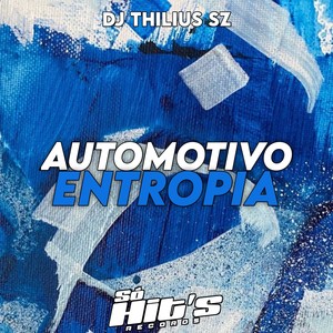 Automotivo Entropia (Explicit)