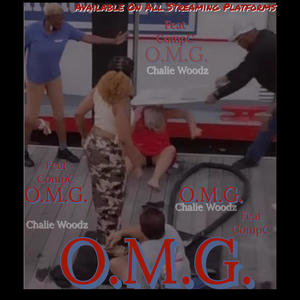 O.M.G. (O MY GAWD) (feat. CompC & ID LABS ) [Explicit]