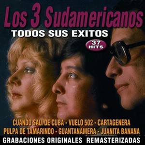 Los 3 Sudamericanos: Best Hits