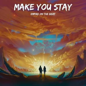 Make You Stay