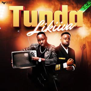 Tunda Likiiva (feat. nikki wa pili) (Explicit)