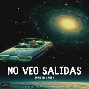 NO VEO SALIDAS (feat. Nize H) [Explicit]