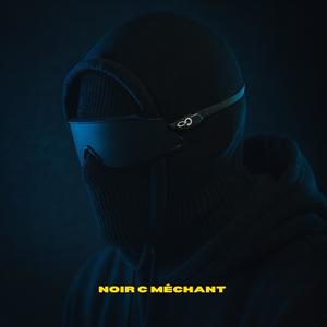 NOIR C MÉCHANT (feat. Lorza & Sasaki) (Radio Edit)