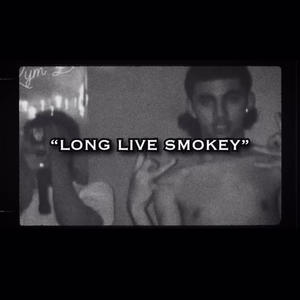 Long Live Smokey 2 (Live) [Explicit]
