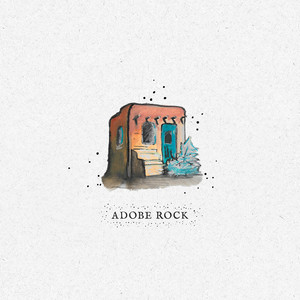 Adobe Rock (Explicit)