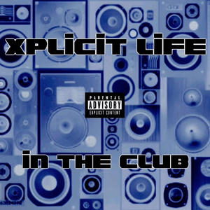 In the Club (Explicit)