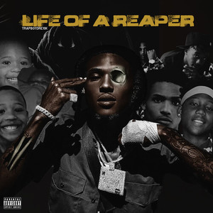 Life Of a Reaper (Explicit)