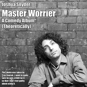 Master Worrier