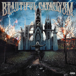 Beautiful Cataclysm 2 (Explicit)