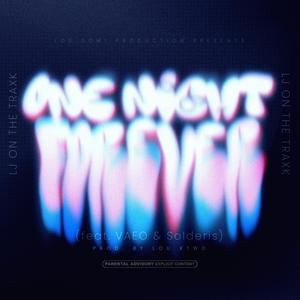 ONE NIGHT FOREVER (feat. VAEO & Solderis) [Explicit]