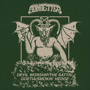 Devil Worship/The Satyr/Goetia/Smokin' Hedge (Explicit)