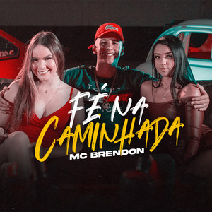Fé na Caminhada (Explicit)
