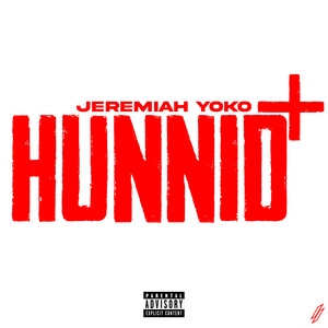 Hunnid Plus (Explicit)