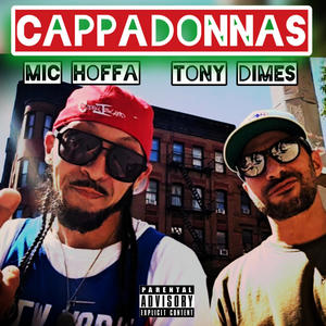 Cappadonnas (feat. Tony Dimes) [Explicit]