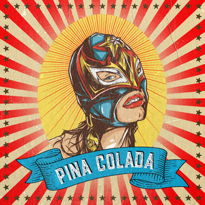 Pina Colada (Explicit)