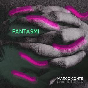 Fantasmi (feat. IlMellu)