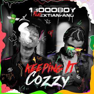 Keeping It Cozzy (feat. EXTIANFANO) [Explicit]