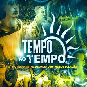 Tempo ao Tempo (Explicit)