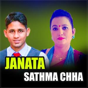 JANATA SATHMA CHHA