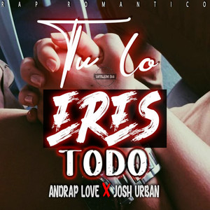 Tu Lo Eres Todo