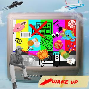 Wake Up (Explicit)