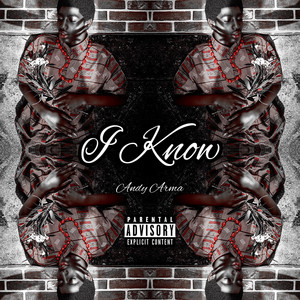 I Know (Explicit)