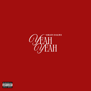 Yeah Yeah (Explicit)