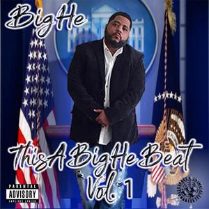 This a Big He Beat, Vol. 1 (Explicit)