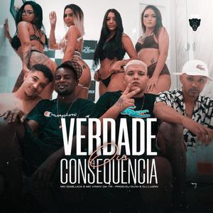 Verdade ou Consequência (feat. Du10, Mc Vinny Da Tr & Mc Gabluca)