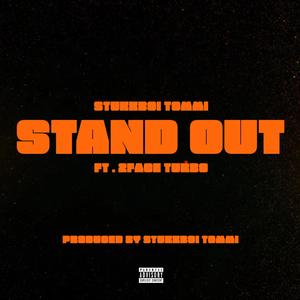 Stand Out (feat. 2Face Turbo) (Explicit)