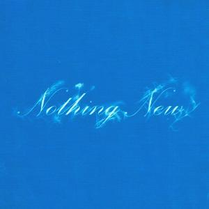 Nothing New (Explicit)