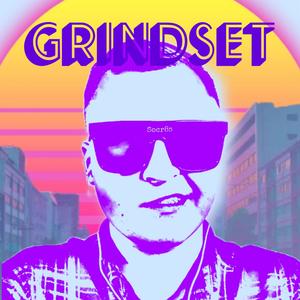 Grindset