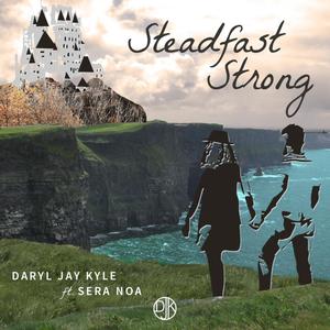 Steadfast Strong(feat. Sera Noa)