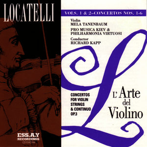 Locatelli: L'arte del Violino Op.3, Vol. 1 & 2