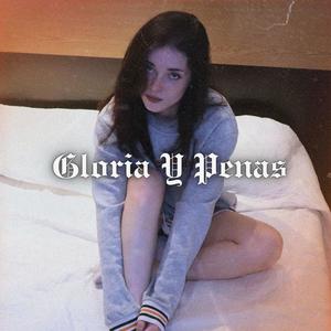 Gloria y Penas
