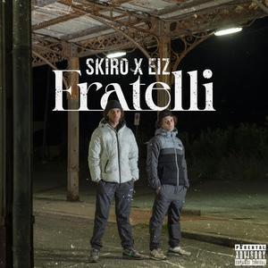 Fratelli (Explicit)