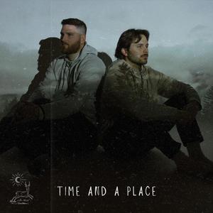 Time and a Place