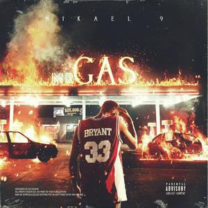 Mr Gas (Explicit)