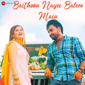 Baithoon Nayee Balero Main