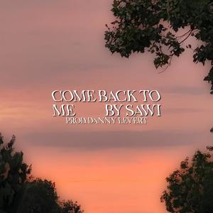 come back to me (feat. Danny Levert)